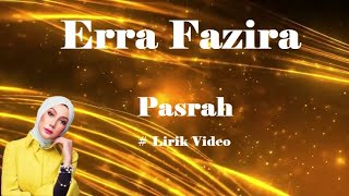 Erra Fazira Pasrah Lirik [upl. by Quartana]