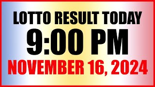 Lotto Result Today 9pm Draw November 16 2024 Swertres Ez2 Pcso [upl. by Ahsain]