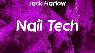 Jack Harlow  Nail Tech Lyrics [upl. by Patterson]