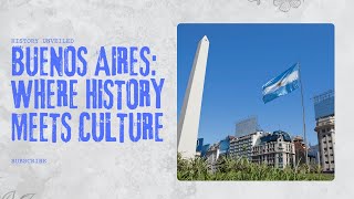 Buenos Aires Where History Meets Culture [upl. by Ahsieyk]