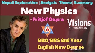 The New Physics by Fritjof Capra Visions Summary amp Analysis BBABBS 2nd year English [upl. by Chill]