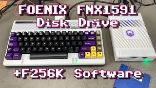 Foenix FNX1591 Disk Drive and F256K Software [upl. by Neelak]