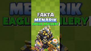 Fakta Menarik Eagle Artilery Di Clash Of Clans [upl. by Argela]