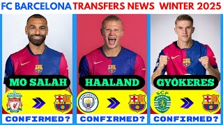 🚨FC BARCELONA LATEST TRANSFER NEWS 🔥 WINTER amp SUMMER 2025✅ FT HAALAND SALAH ISAK SON LEÃO [upl. by Ermina630]