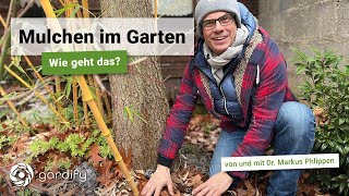 Richtig Mulchen im Garten spart Wasser und Zeit Wie geht das Welches Material eignet sich [upl. by Ialocin448]