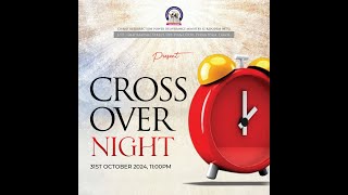 31st OCT1ST NOV 2024YOU ARE WELCOME TO OUR CROSS OVER SERVICE [upl. by Norward300]