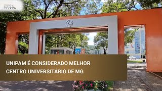 Unipam é considerado melhor centro universitário de Minas Gerais [upl. by Elocon]