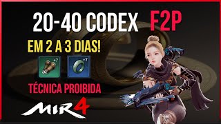 F2P CODEX MUITO RÁPIDO 2040 CODEX EM 23 DIAS  MIR4 [upl. by Lark420]