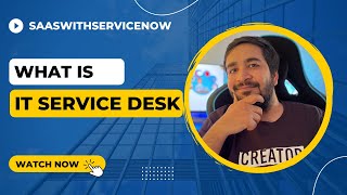 What is IT Service Desk  Service Desk  IT Service Desk  IT HelpDesk [upl. by Jahn]