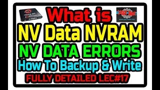 What Is NVRAM or NV Data  Lecture 17  Nv Data Read Backup Write In Android  Nv Data Errors Fix [upl. by Etrem]