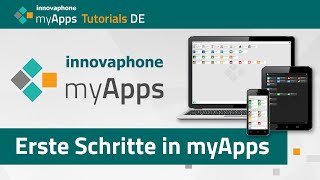 23 myApps Tutorial — Erste Schritte in myApps 13r3 14rX  DE [upl. by Cassiani]