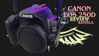 CANON EOS 250D REVIEW BANGLA TAKBIRS TECH [upl. by Fillender]