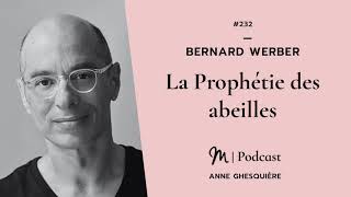 232 Bernard Werber  La Prophétie des abeilles [upl. by Rebbecca]