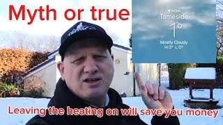 It is cheaper to leave your heating on 247 true or myth [upl. by Acirehs]