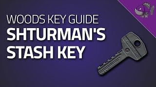 Shturmans Stash Key  Key Guide  Escape From Tarkov [upl. by Granny]