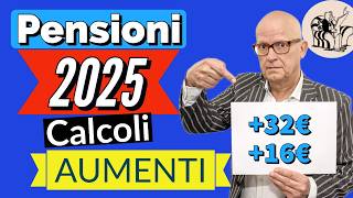 🔎 PENSIONI AUMENTI 2025 👉 PRIMI CALCOLI  PREVISIONI IMPORTI GENNAIO  16 [upl. by Brunelle761]