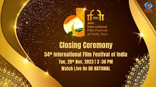 54th International Film Festival of India  Closing Ceremony  IFFI 2023 [upl. by Wulf]