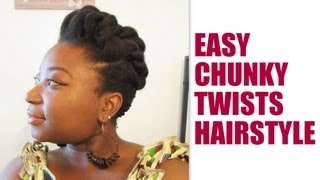 CHEVEUX CREPUS 4C  Tuto coiffure  Easy chunky twists hairstyle [upl. by Strang292]