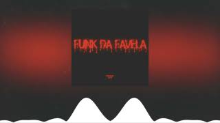 Funk da Favela [upl. by Gaultiero]