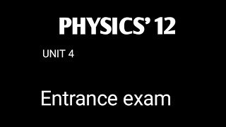 physicsgrade12unit4and5questionswithanswer [upl. by Leterg64]