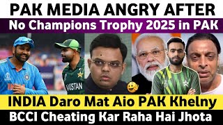 Pak Media Angry on No Champions Trophy 2025 in Pakistan  UAE Will Host Champions Trophy 2025  BCCI [upl. by Eedoj]