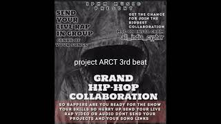 project ARCT 3rd beat project ARCT [upl. by Sampson142]