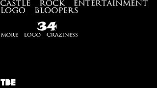 Castle Rock Entertainment Logo Bloopers 34  More Logo Craziness [upl. by Amsab]