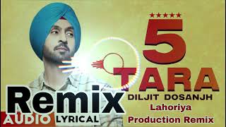 5 Tara Punjabi Song Remix 5 Tara Theke Utte Jake Taryiya Tera Sara Gussa Remix Lahoriya Production [upl. by O'Brien]