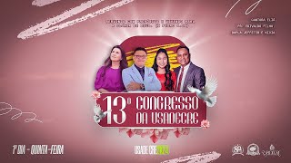 AO VIVO  13º CONGRESSO DA USADECRE  19092024 [upl. by Enaasiali]