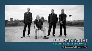 Element Of Crime  Die Party am Schlesischen Tor Lyric Video [upl. by Roselane364]