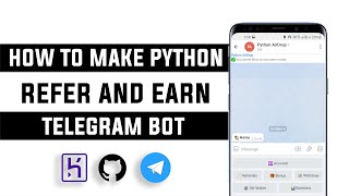 How to Make Python Refer And Earn Telegram Bot  Telegram Bot in Python [upl. by Anuqahs]