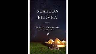 Station Eleven  Chapter 44 [upl. by Ilyk]