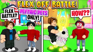 FLEX OFF BATTLE BULLY Challenged Us To A MYTHIC PET ONLY Flex Battle Roblox Adopt Me [upl. by Drus249]