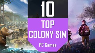 TOP10 Colony Sim Games  Best Colony Building Simulation PC Games [upl. by Luella]