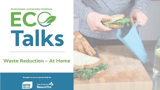 ECO Talk Waste Reduction at Home [upl. by Akenehs694]