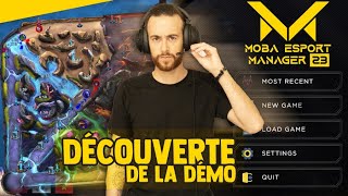 Je découvre la démo  Gameplay Moba Esport Manager 24 [upl. by Aikaz480]