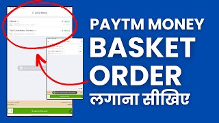 Paytm Money me Basket Kaise Banay Basket Order in Paytm Money [upl. by Shay145]