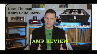 DLTH Previews the Galion Audio TS A75 Solid State power amplifier [upl. by Gerry]