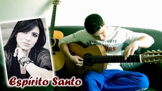 🎵 Espírito Santo  Fernanda Brum Violão Solo Acoustic Guitar [upl. by Rudiger]