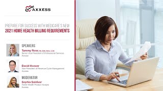 Axxess  Prepare for Success With Medicares New 2021 Home Health Billing Requirements [upl. by Marti835]