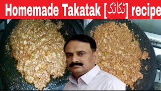 Homemade Takatakٹکاٹک recipe Cooking with faisal lateef [upl. by Liv321]