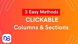 Make Clickable Elementor Columns and Sections  3 Easy Methods [upl. by Dahsra]