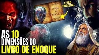 O Livro de Enoque As 10 Dimensões  Livro Banido da Bíblia [upl. by Wendalyn]