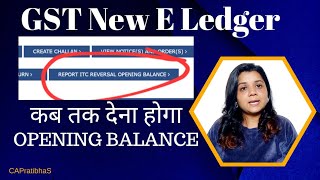 New Report ITC reversal Opening Balance in GST  How to add opening balance of ITC in new ledger [upl. by Learrsi]