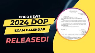 GOOD NEWS DOP 2024 EXAM CALENDER RELEASED [upl. by Ennair450]