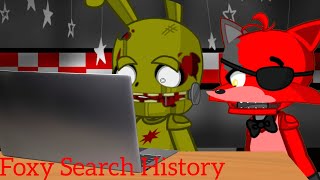 Foxy Search HistoryFNAFGACHA LIFE 2 [upl. by Elletnahs]