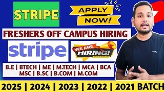 Stripe Mass Hiring Announced 🔥  Off Campus Direct Hiring  Freshers Hiring  Direct Test  Jobs [upl. by Mannes]