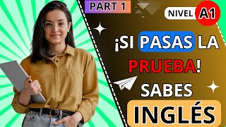 01 Examen de INGLÉS 📚 Demuestra tu nivel en todas las competencias del idioma  Nivel A1🚀 [upl. by Refinaj]