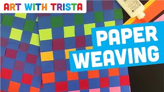 Paper Weaving Tutorial  Art With Trista [upl. by Koorb]