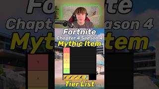 Season 4 Mythic Tier List fortnite [upl. by Nedle687]